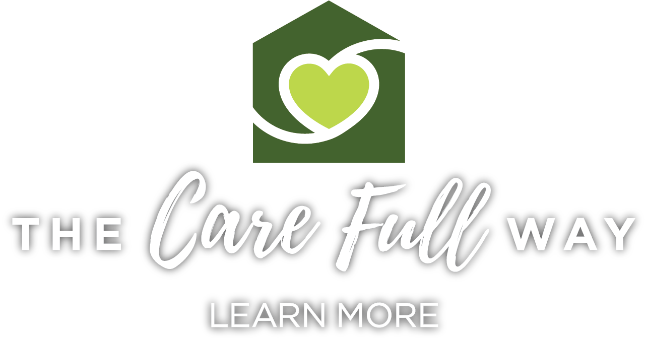 The Care Full Way - Learn More
