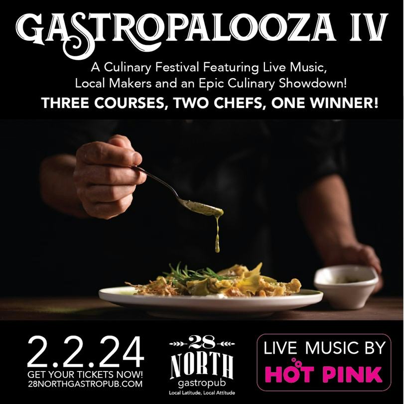 Gastropalooza IV 2-2-24 at 28 North in The Avenue.
